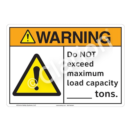 ANSI/ISO Compliant Warning Do Not Exceed Safety Signs Outdoor Weather Tuff Plastic (S2) 12 X 18